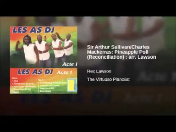 Rex Lawson - Pineapple Poll (Reconciliation)